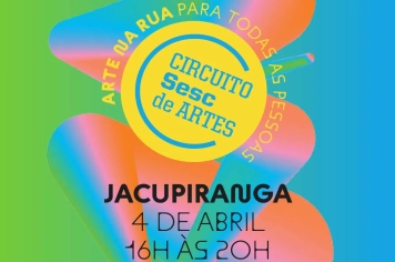 CIRCUITO SESC DE ARTES CHEGA A JACUPIRANGA!
