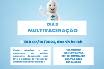 DIA D 2023 – Campanha de Multivacinação