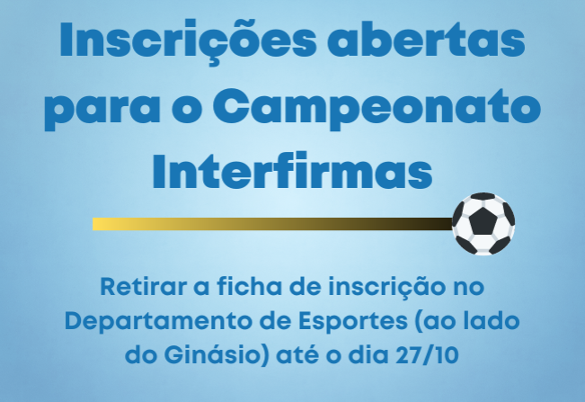 Inscrições abertas para o Campeonato Interfirmas