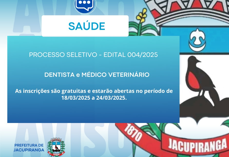 Processo Seletivo - Edital 004/2025