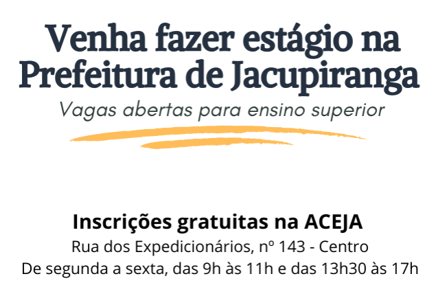 Venha fazer estágio na Prefeitura de Jacupiranga